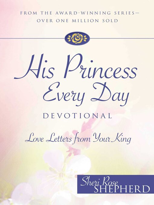 Title details for His Princess Every Day Devotional by Sheri Rose Shepherd - Available